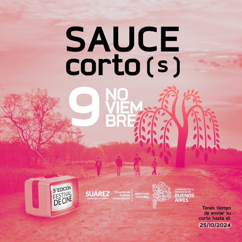 Vuelve “Sauce Corto(s)”: el festival de cine de Coronel Suárez