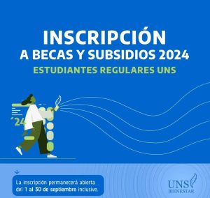 La UNS abrió la inscripción a becas y subsidios para alumnos regulares