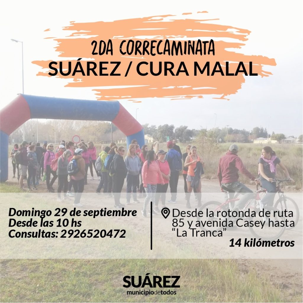 A fin de mes, llega la “2da. Corre Caminata Suárez - Cura Malal”