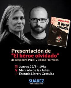 Presentación del libro “El héroe olvidado”, una historia real, poderosa y conmovedora