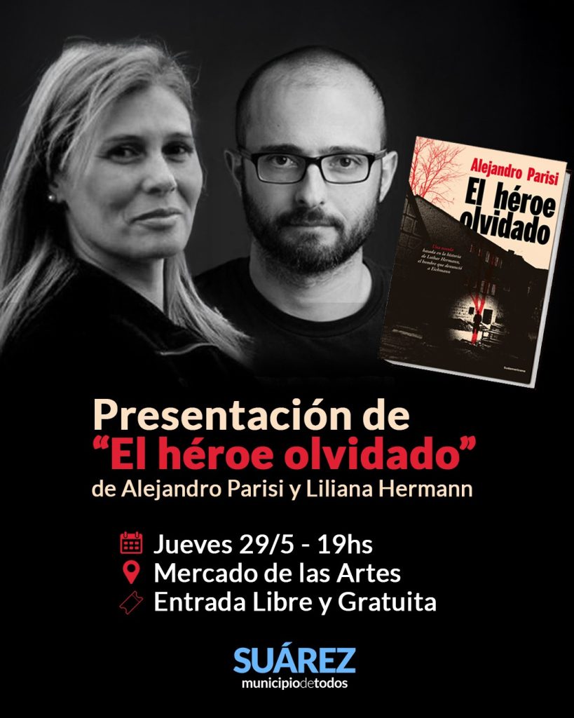 Presentación del libro “El héroe olvidado”, una historia real, poderosa y conmovedora